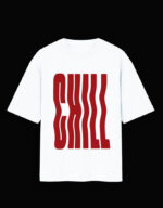 "CHILL" Oversized Standard T-Shirt