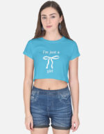 "I'M JUST A GIRL" Crop Top